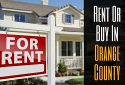 Rent or Buy in Orange County
